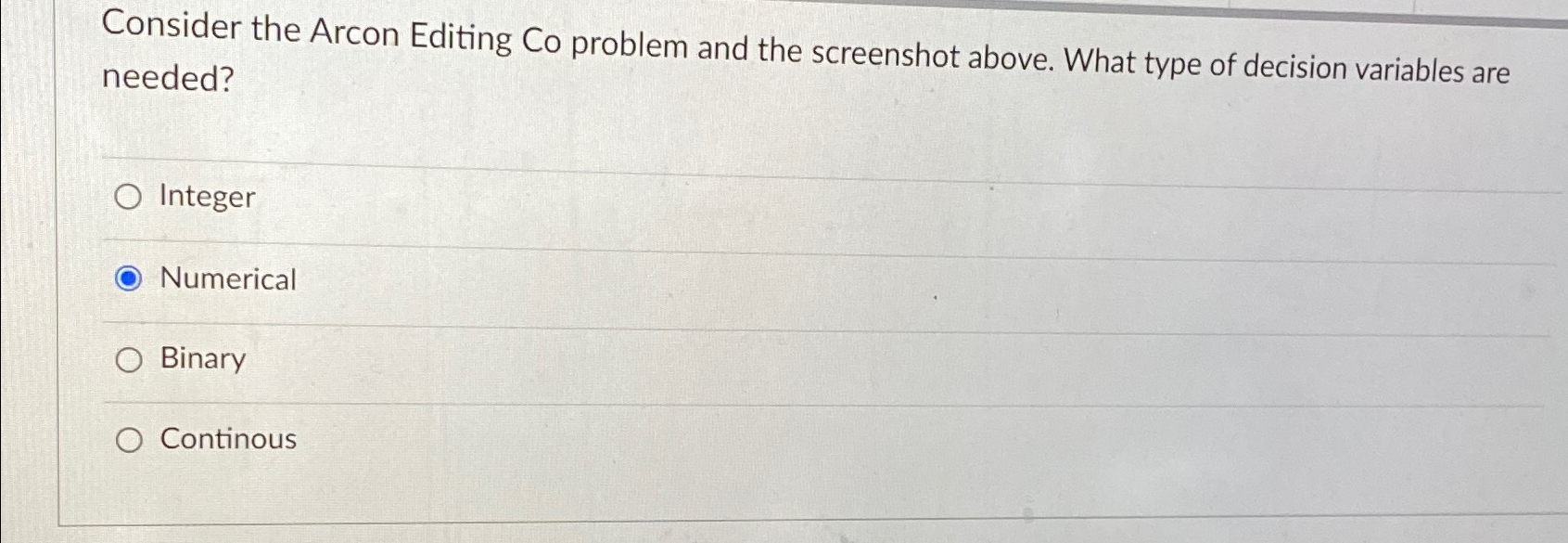  Consider the Arcon Editing Co problem and the screenshot above. What