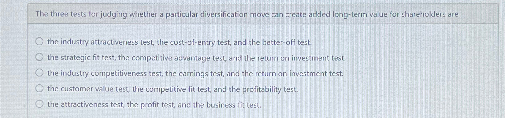  The three tests for judging whether a particular diversification move can