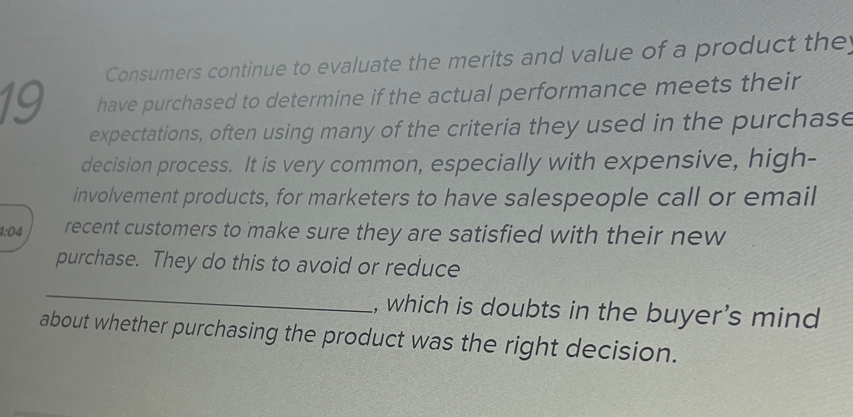  19 Consumers continue to evaluate the merits and value of a