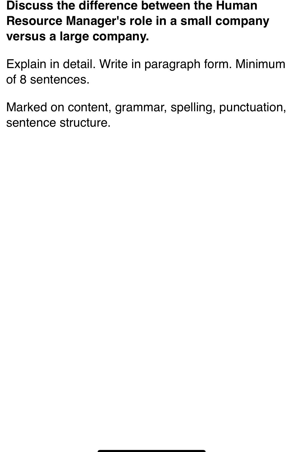  Discuss the difference between the Human Resource Manager's role in a