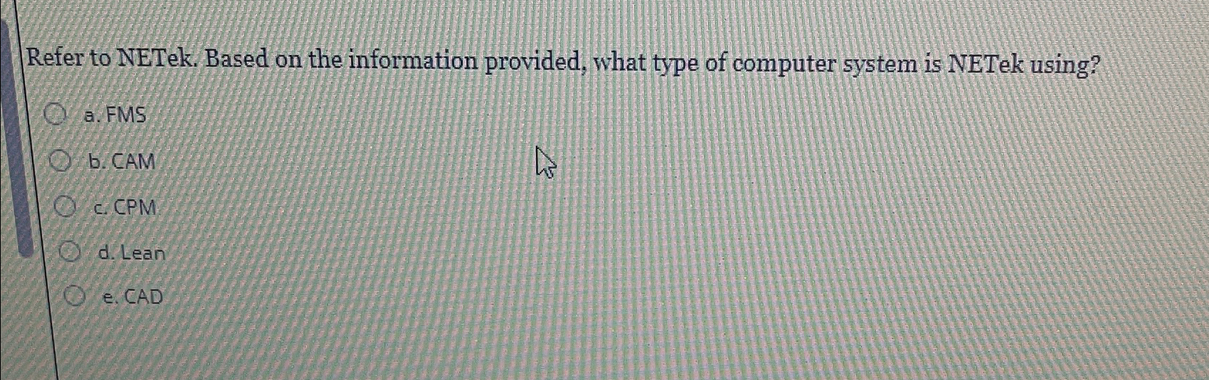  Refer to NETek. Based on the information provided, what type of