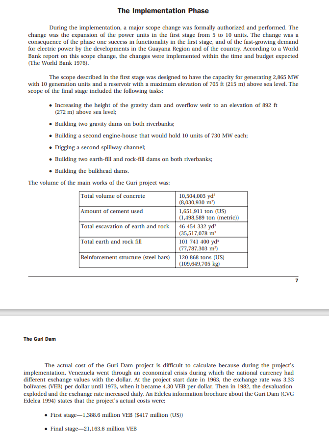  The Implementation Phase During the implementation, a major scope change was