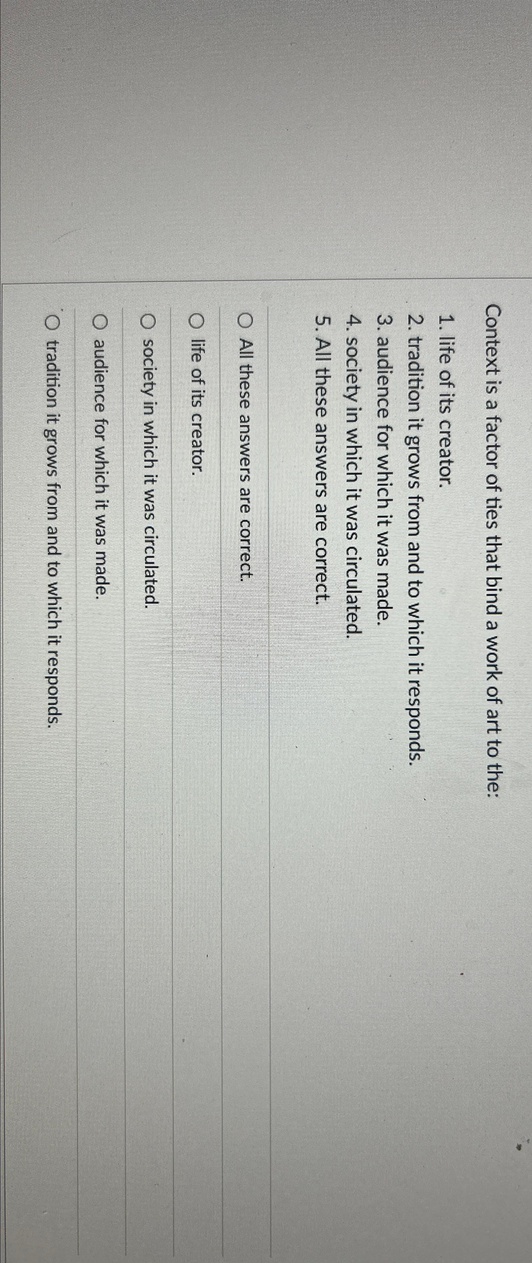  Context is a factor of ties that bind a work of