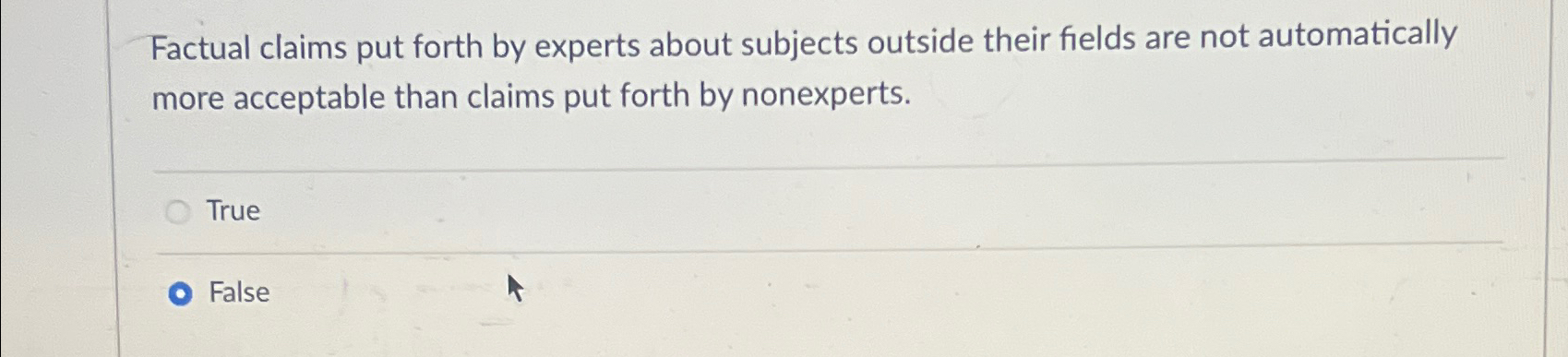  Factual claims put forth by experts about subjects outside their fields