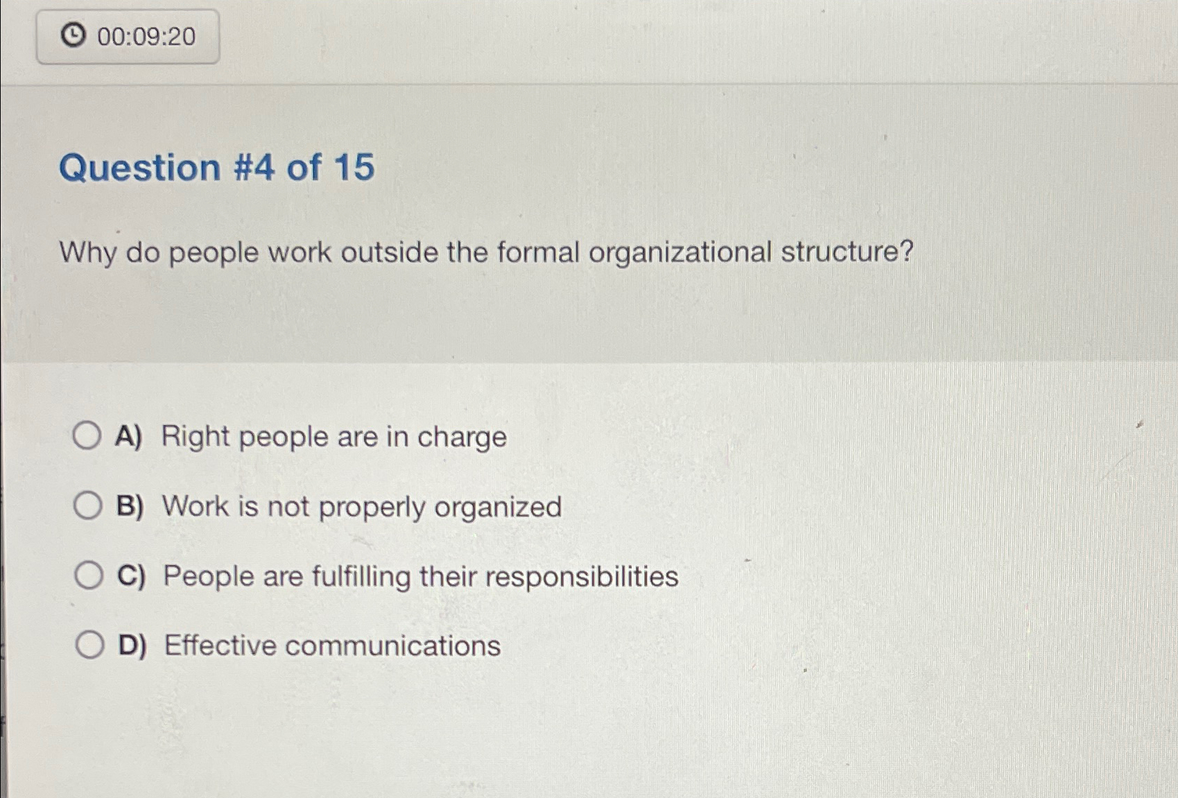  Question #4 of 15 Why do people work outside the formal