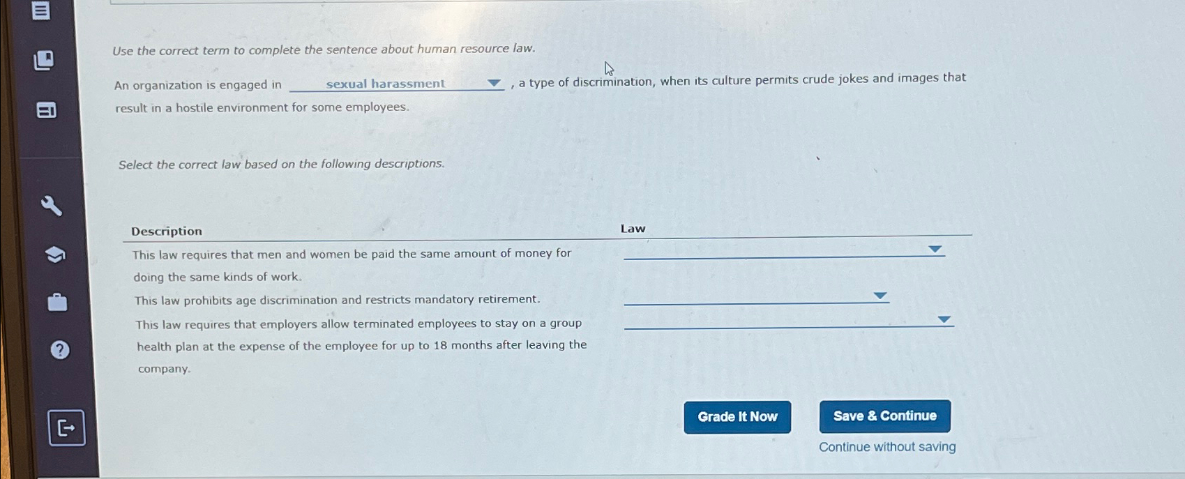  Use the correct term to complete the sentence about human resource