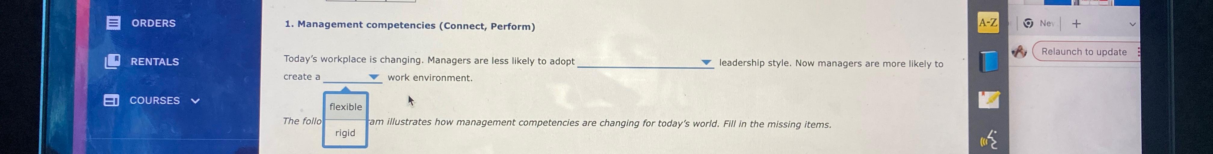  ORDERS Management competencies (Connect, Perform) RENTALS Today's workplace is changing. Managers