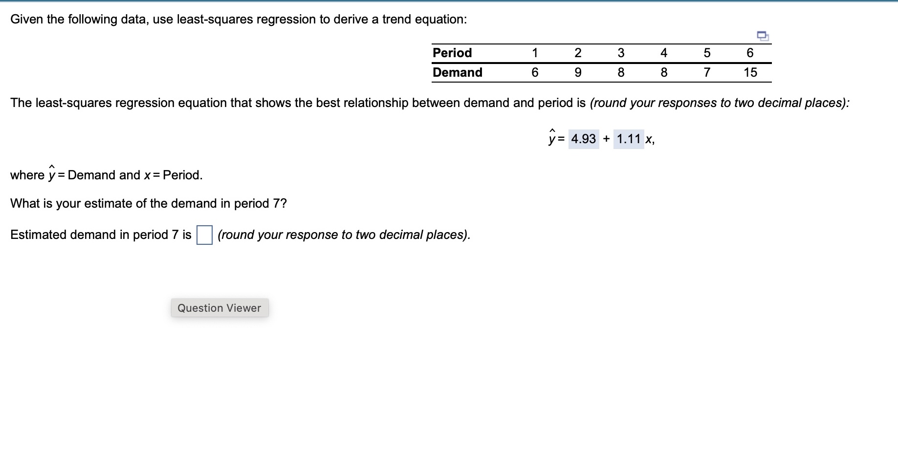  Given the following data, use least-squares regression to derive a trend