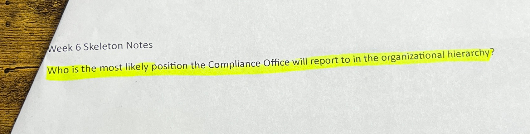  Week 6 Skeleton Notes Who is the most likely position the