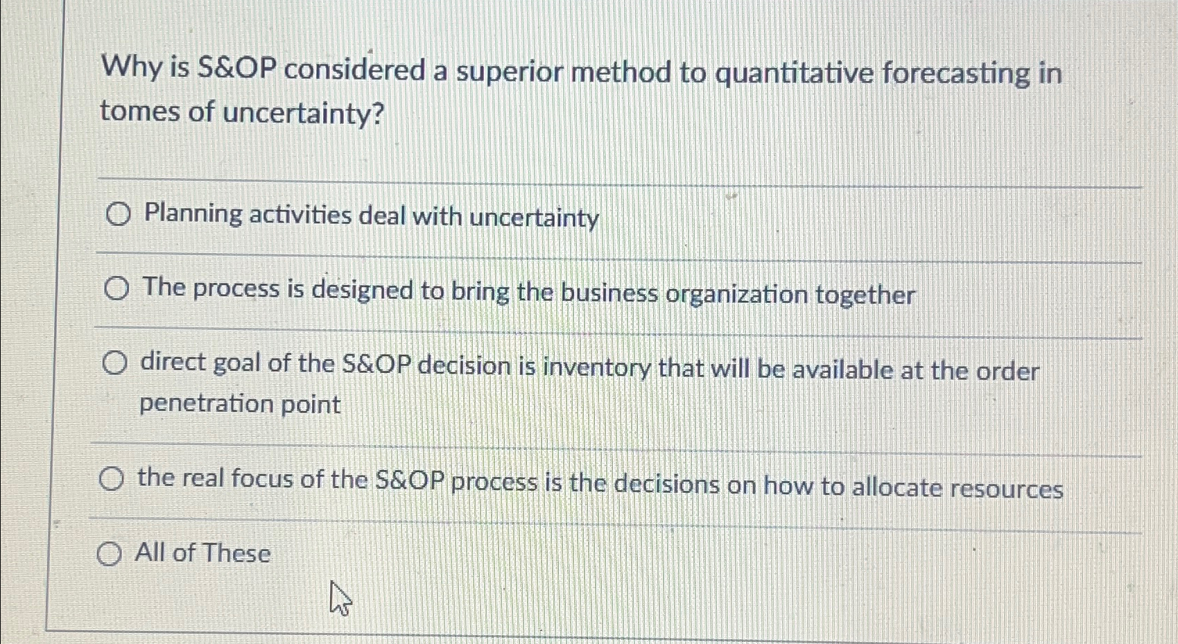  Why is S&OP considered a superior method to quantitative forecasting in