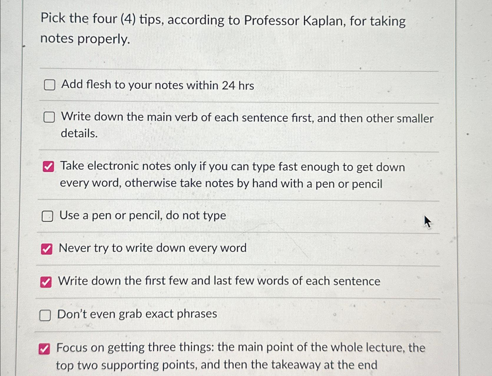  Pick the four (4) tips, according to Professor Kaplan, for taking