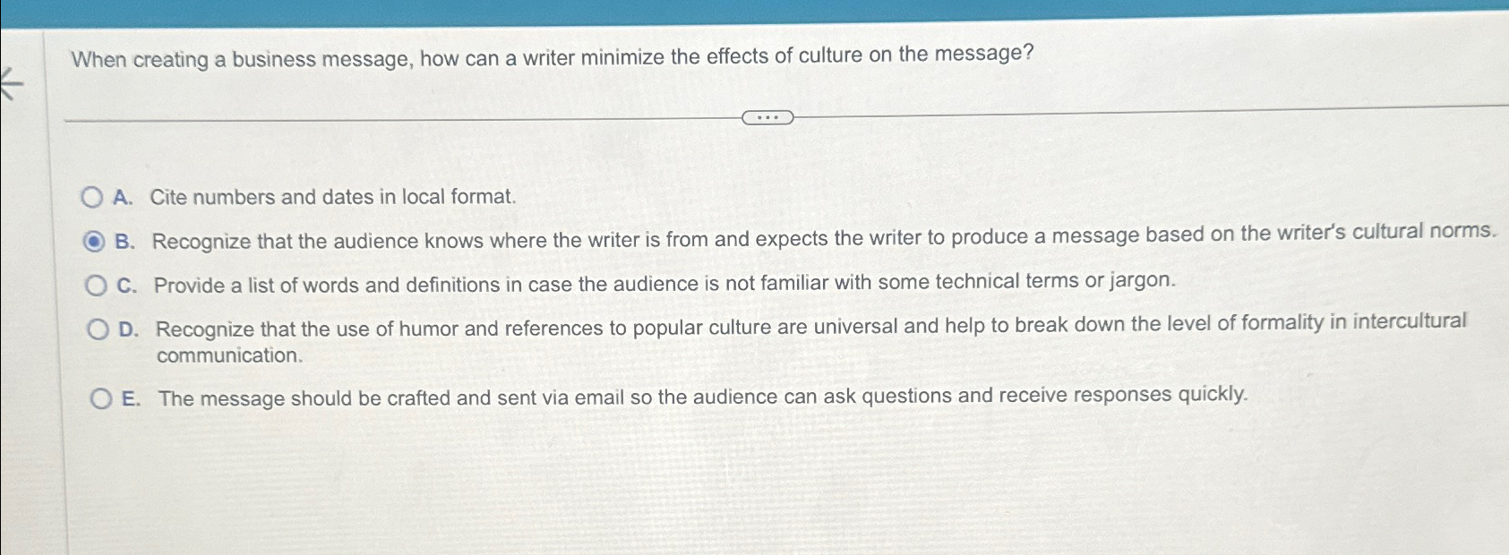  When creating a business message, how can a writer minimize the