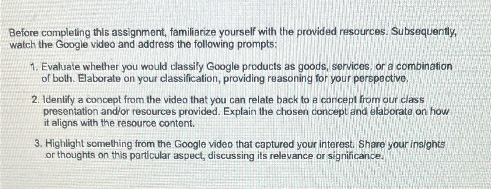  Before completing this assignment, familiarize yourself with the provided resources. Subsequently,