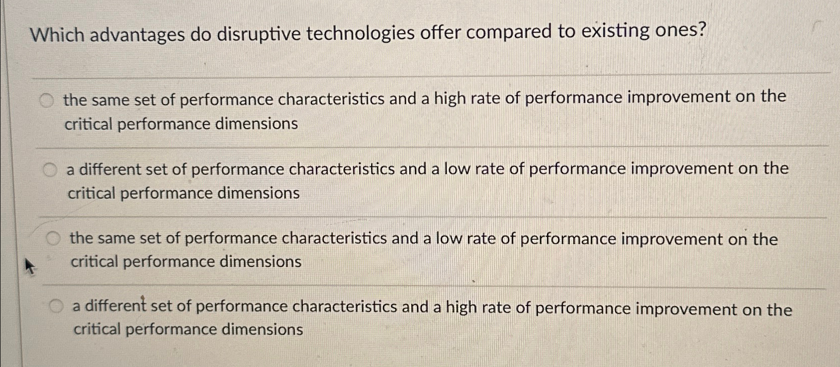  Which advantages do disruptive technologies offer compared to existing ones? the