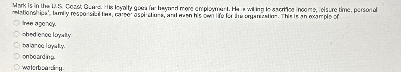  Mark is in the U.S. Coast Guard. His loyalty goes far