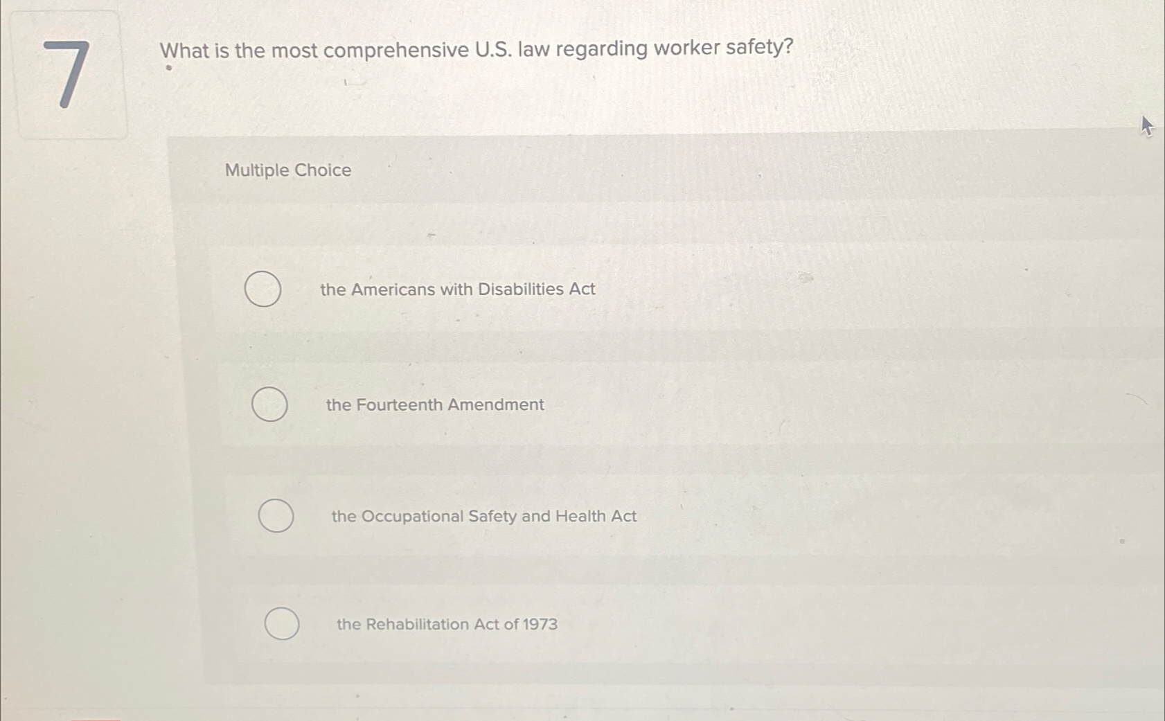  What is the most comprehensive U.S. law regarding worker safety? Multiple