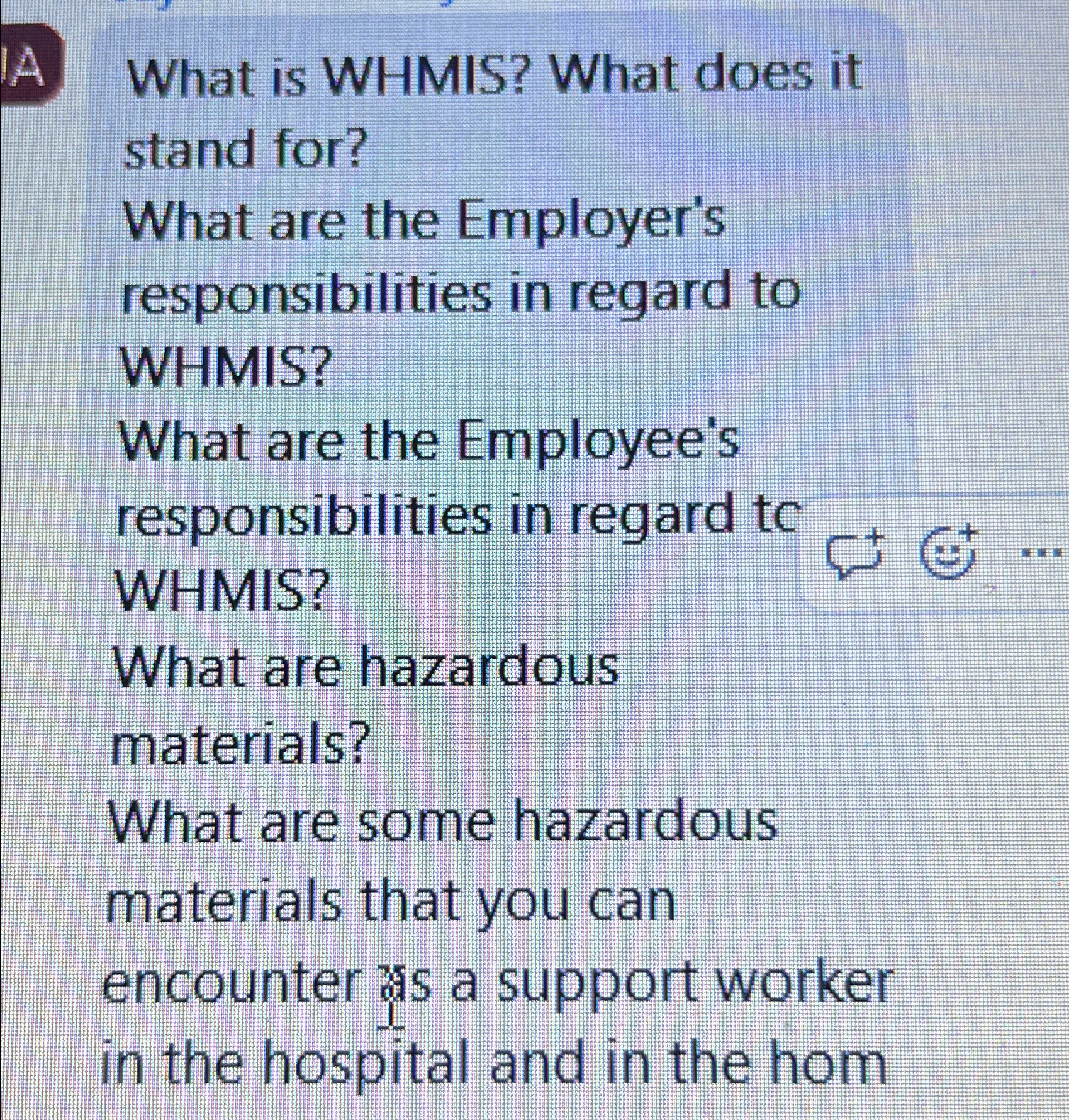  A What is WHMIS? What does it stand for? What are