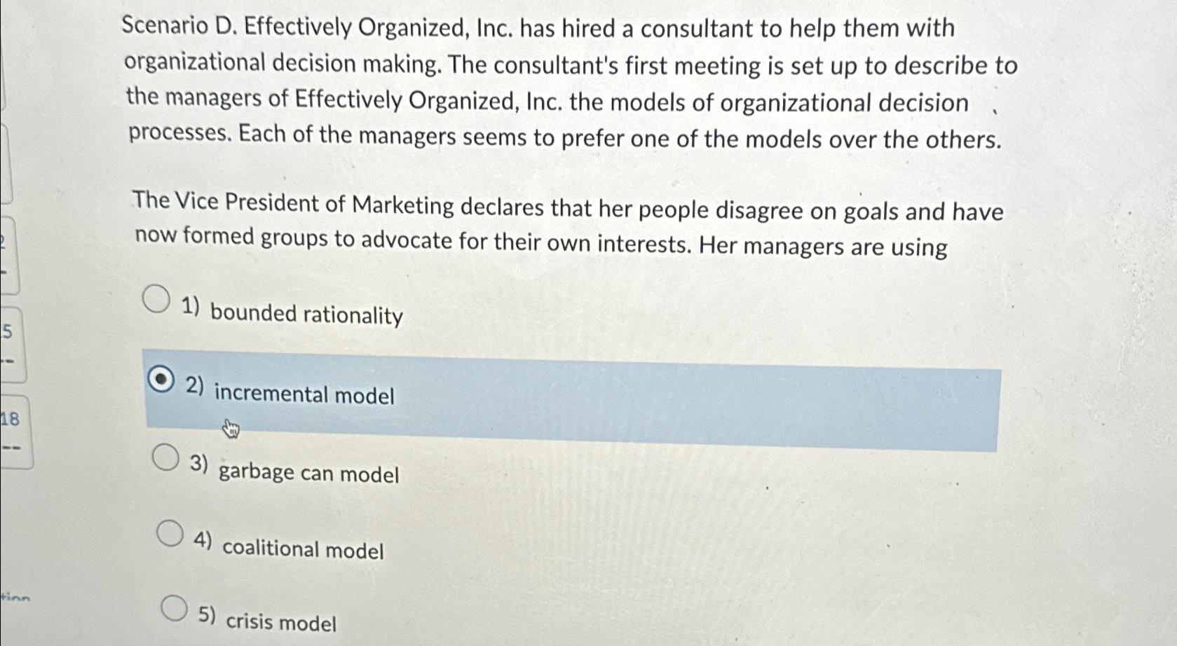  Scenario D. Effectively Organized, Inc. has hired a consultant to help