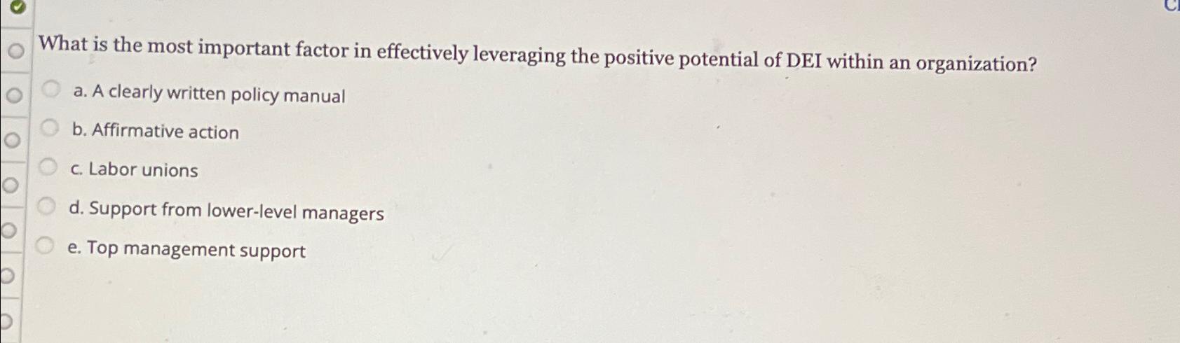  What is the most important factor in effectively leveraging the positive