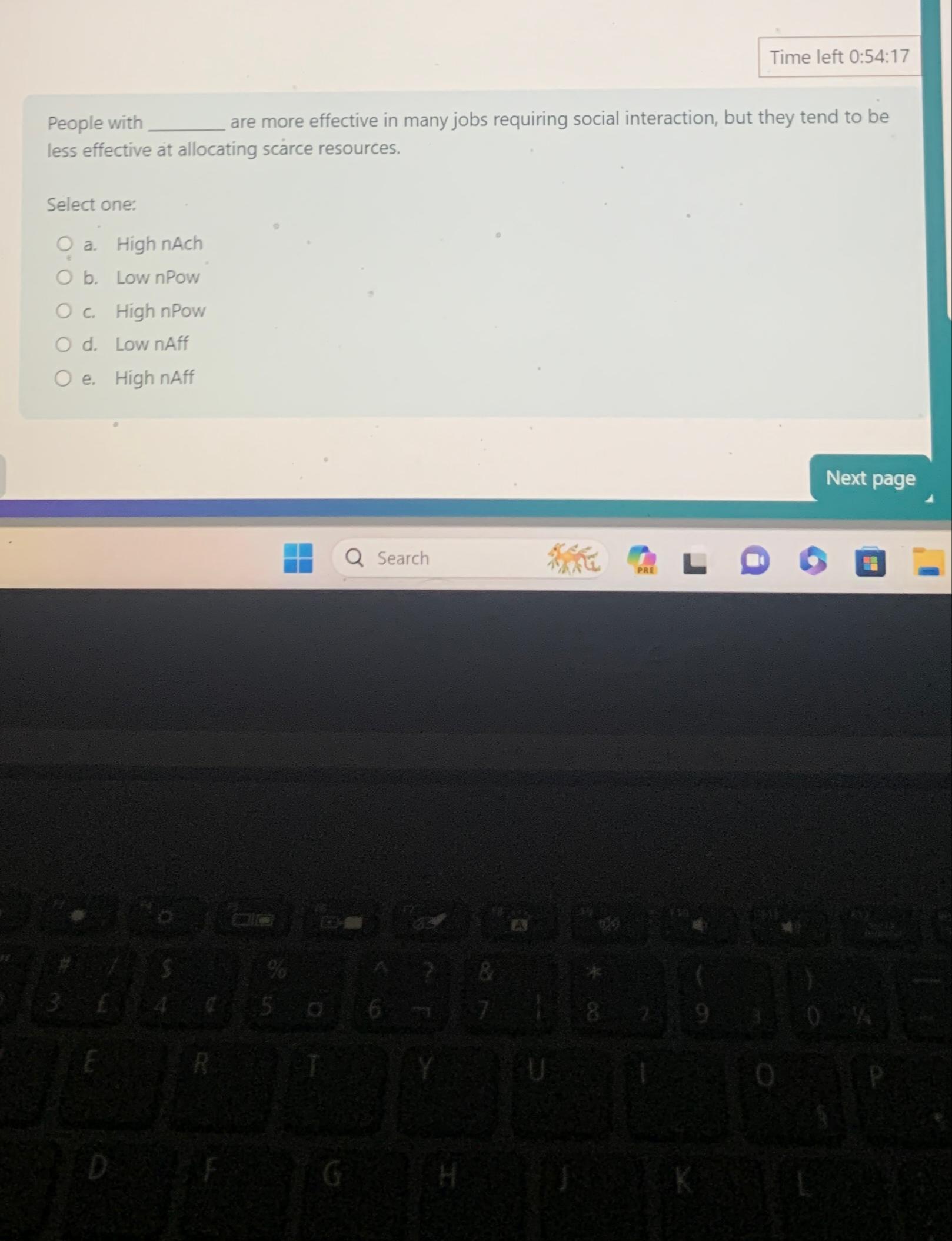  Time left 0:54:17 People with are more effective in many jobs