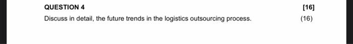  This is for the module:Logistics Management PLEASE TYPE ALL ANSWERS. The
