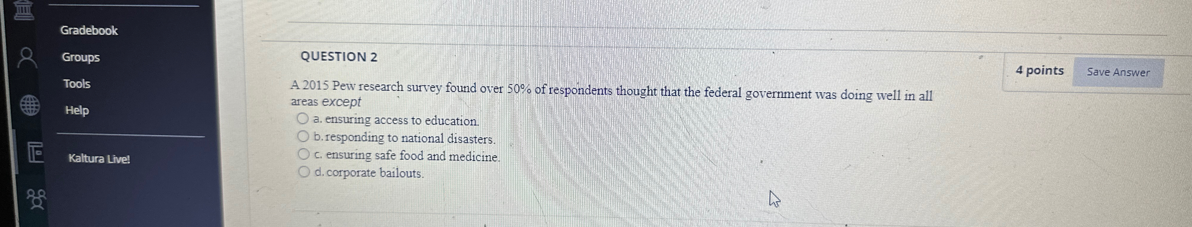  Gradebook Groups QUESTION 2 4 points Save Answer Tools A 2015