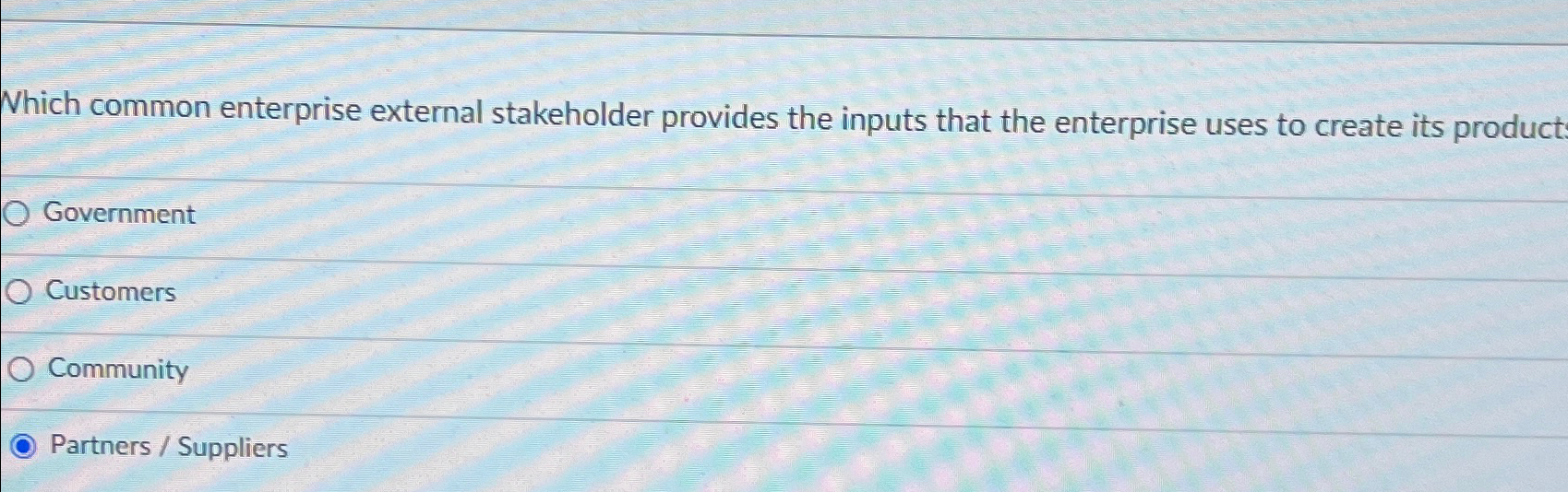  Which common enterprise external stakeholder provides the inputs that the enterprise