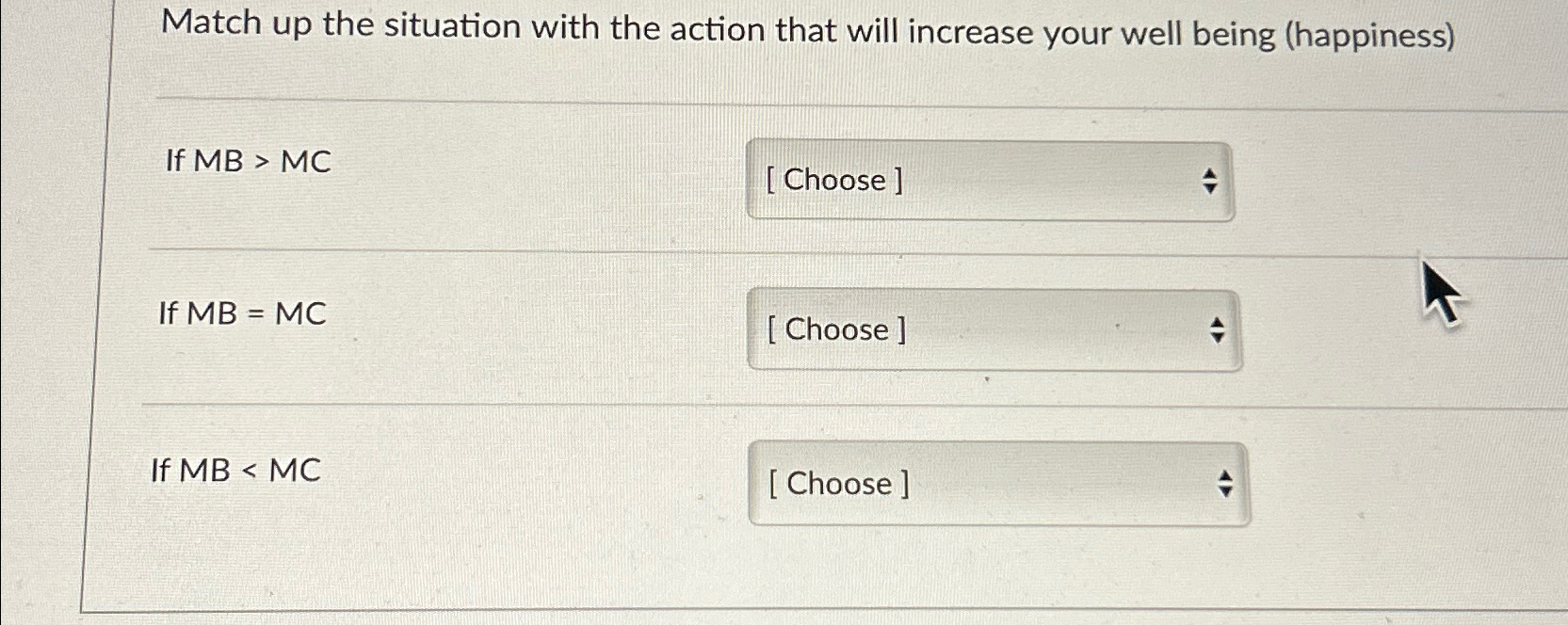  Match up the situation with the action that will increase your