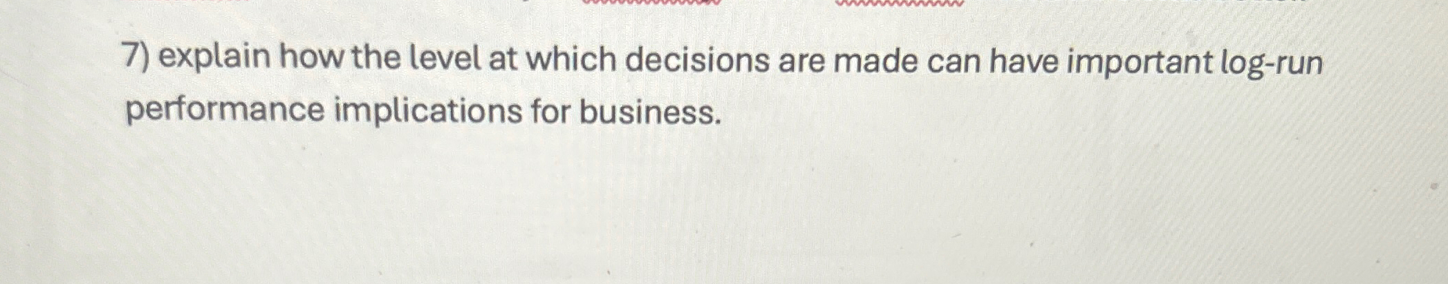  explain how the level at which decisions are made can have