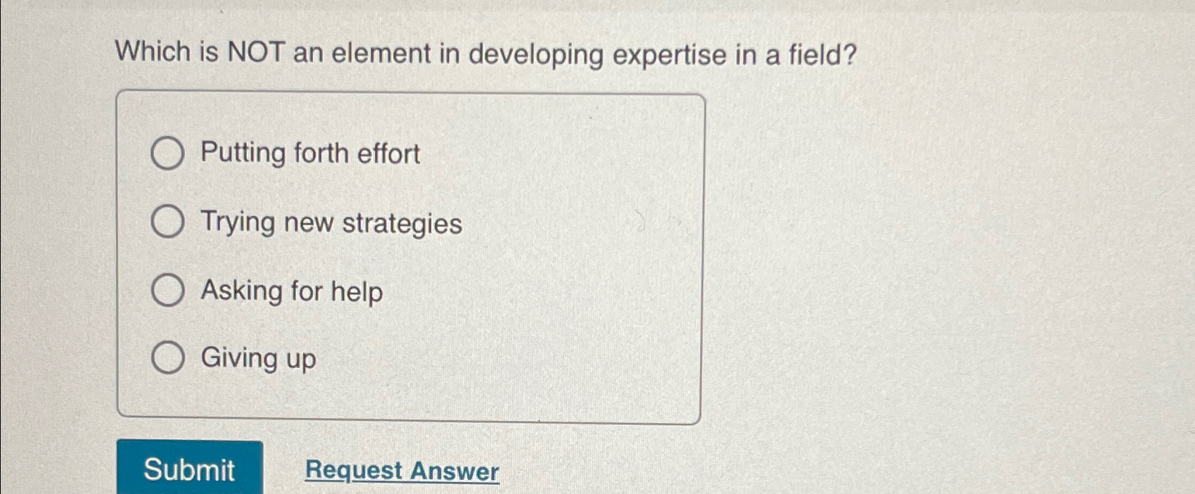  Which is NOT an element in developing expertise in a field?