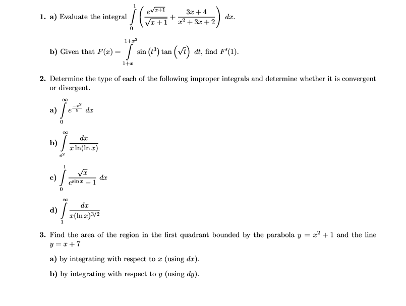 Evaluate the integral1Z 0ex+1 x + 1 +3x + 4 x2 +
