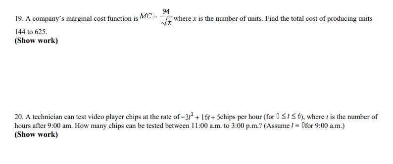  19. A company's marginal cost function is MC = 94 where