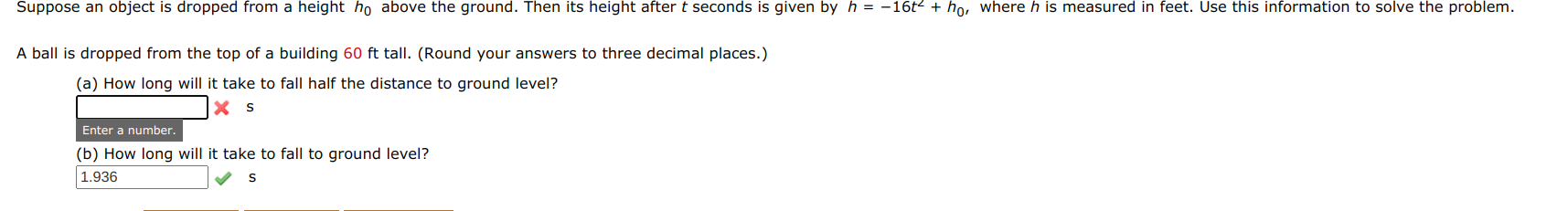 need help solving Suppose an object is dropped from a height ho