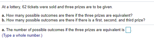 P(not E) is (Simplify your answer.At a lottery, 62 tickets were sold
