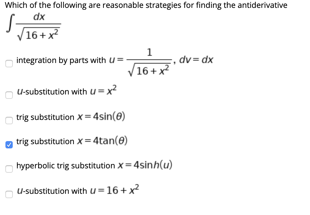 in closed form has a closed formantiderivative. TRUE or FALSE?? c. When