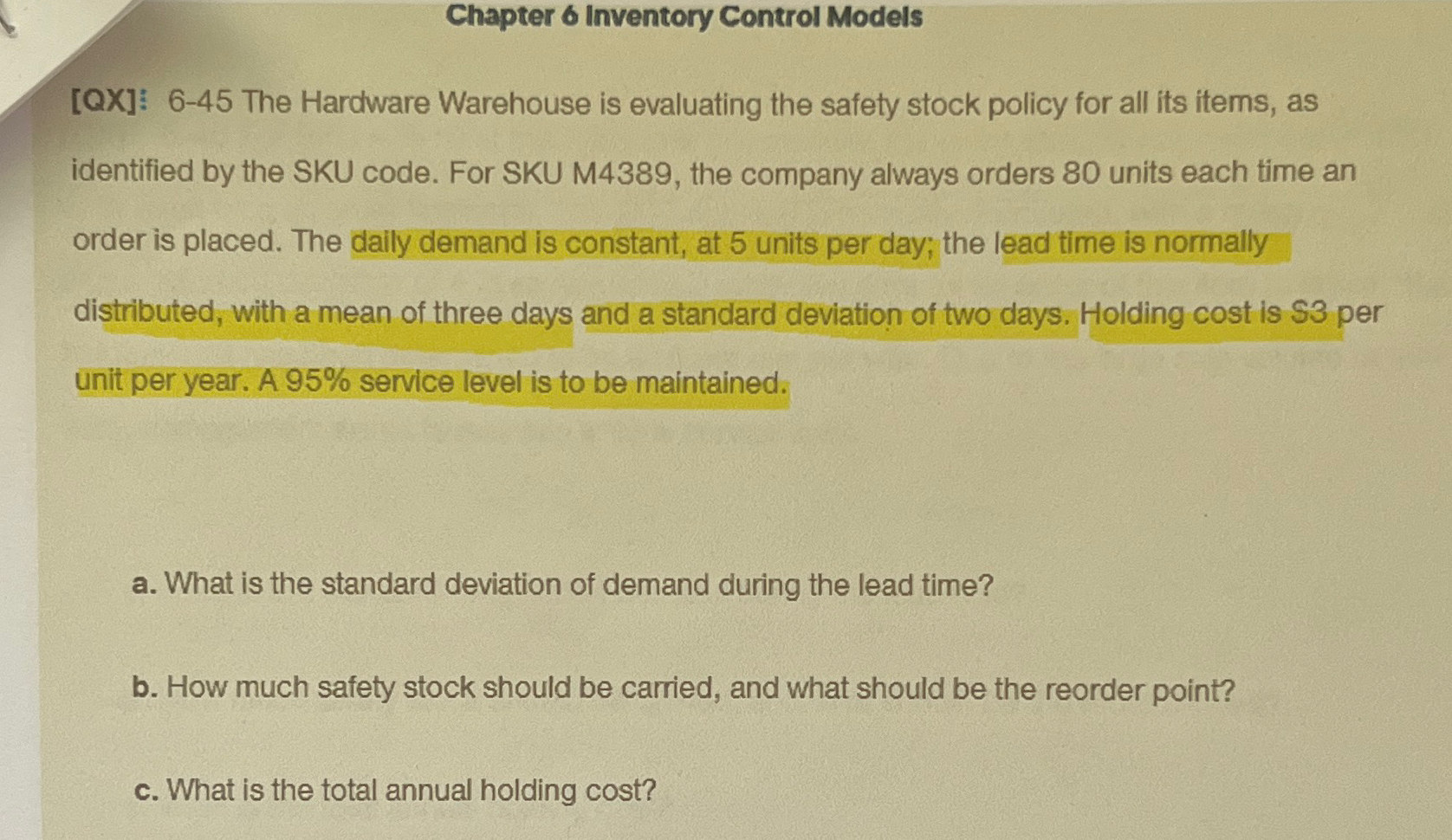  Chapter 6 Inventory Control Models [QX]: 6-45 The Hardware Warehouse is