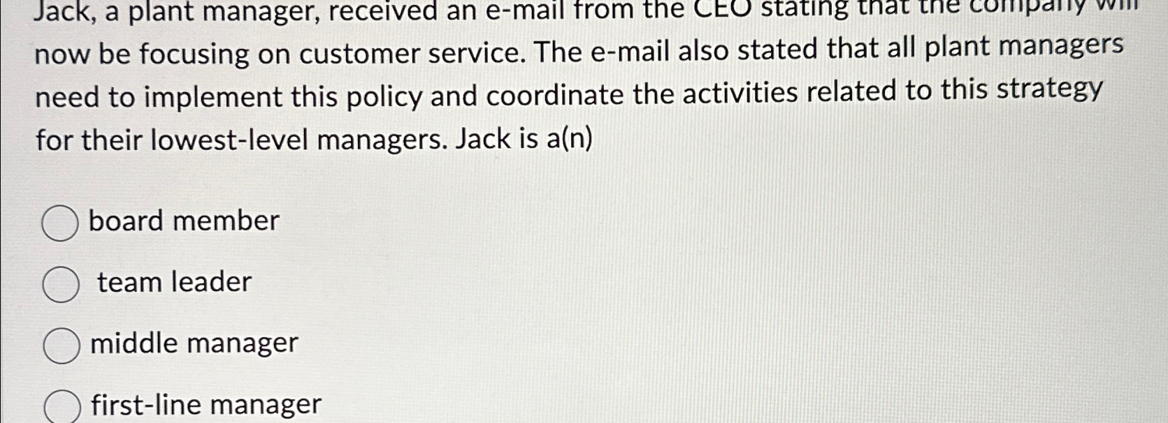  Jack, a plant manager, received an e-mail from the now be