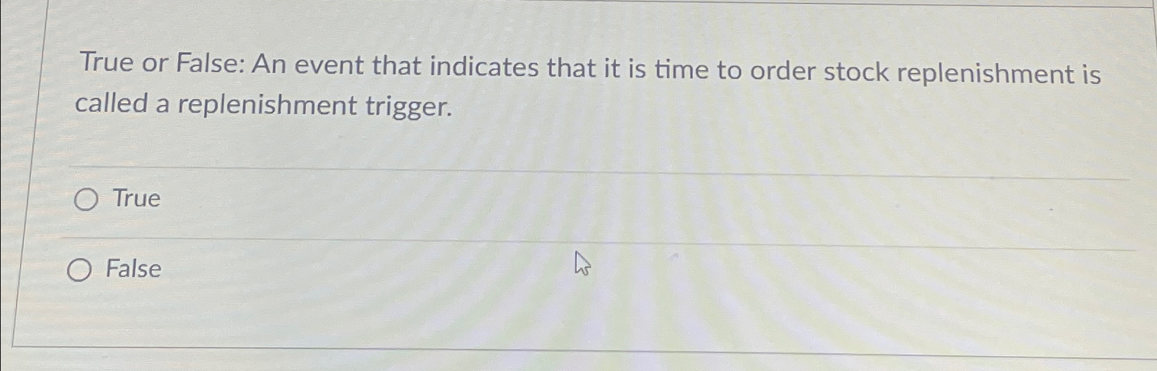  True or False: An event that indicates that it is time