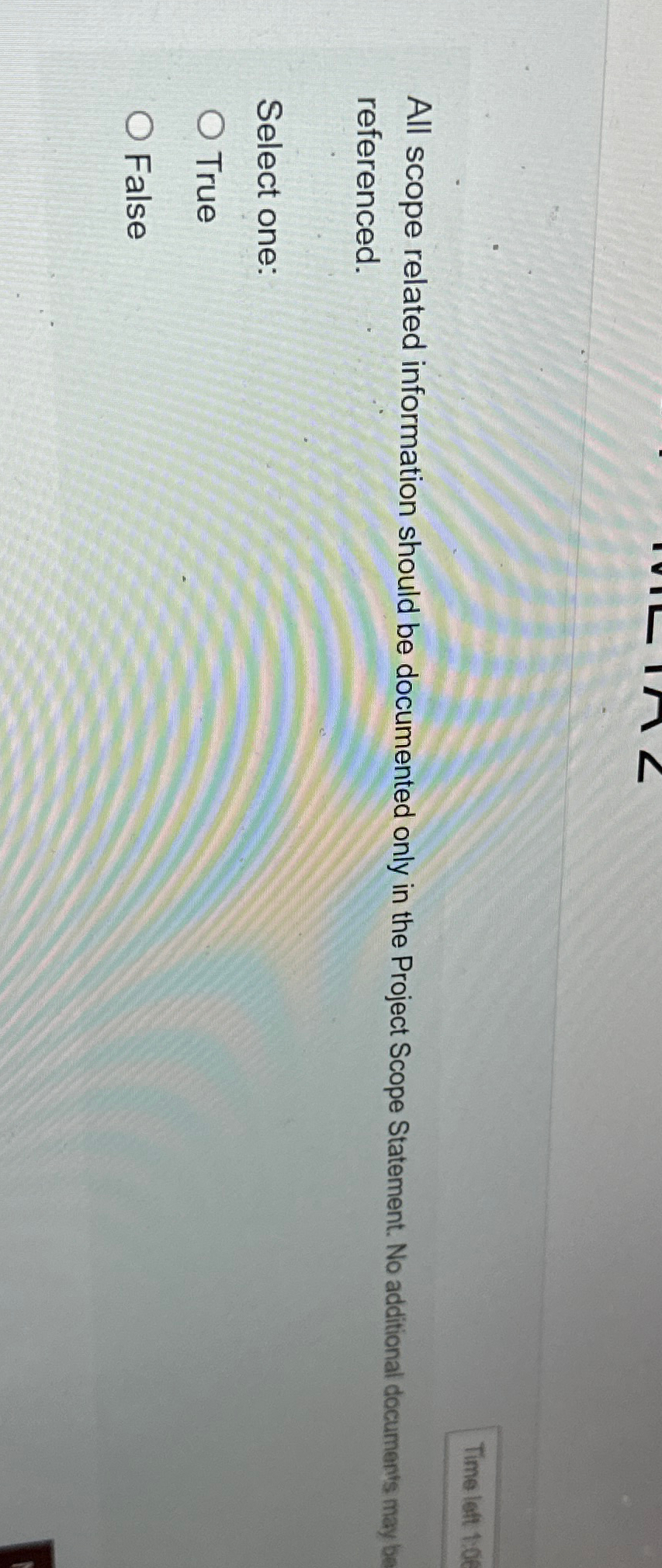  All scope related information should be documented only in the Project