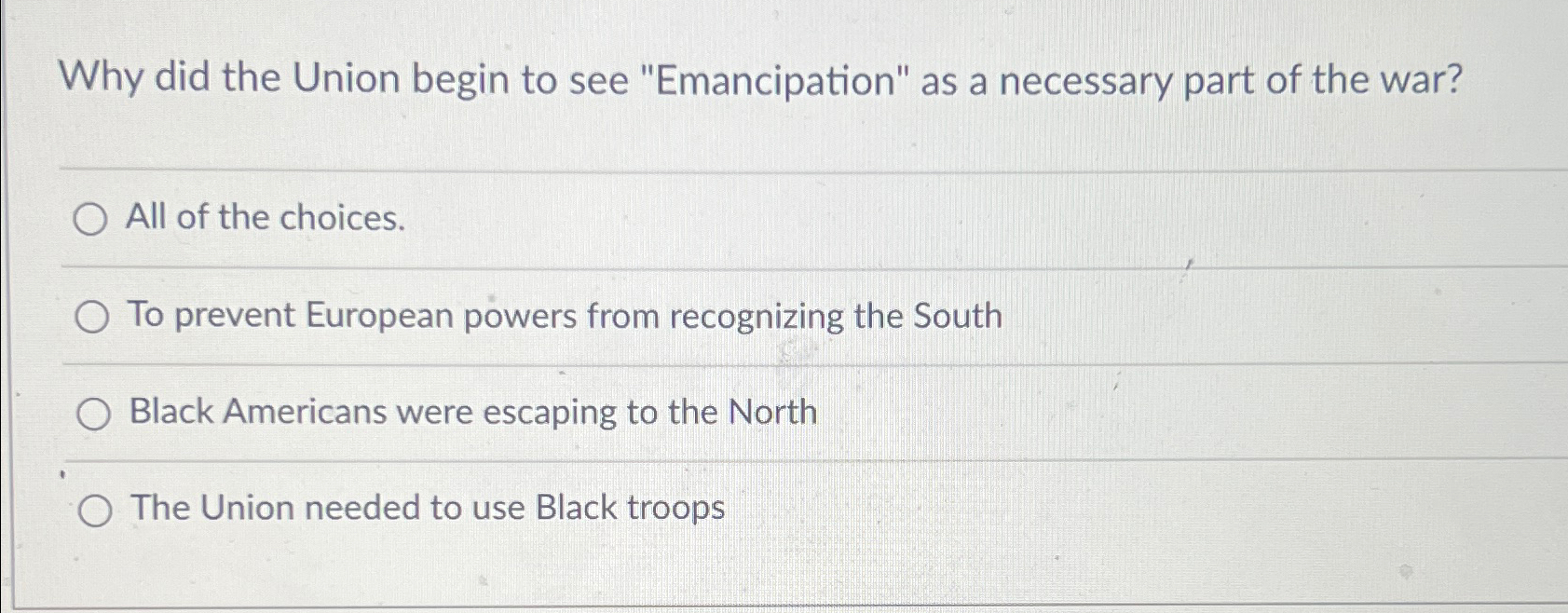  Why did the Union begin to see "Emancipation" as a necessary