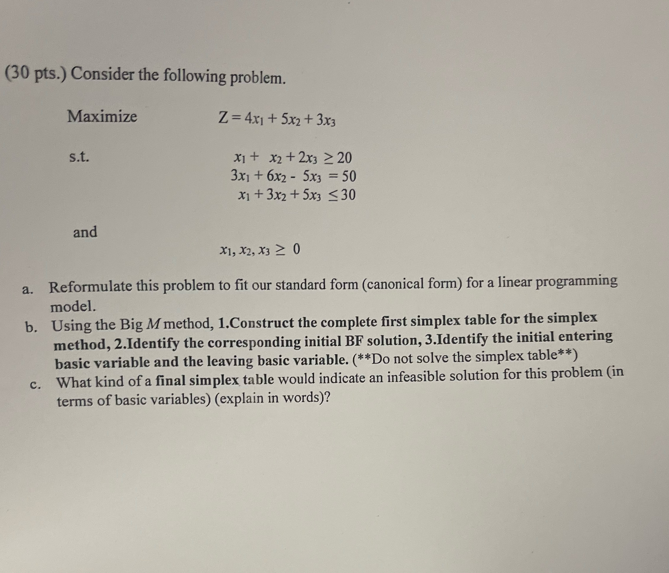  (30 pts.) Consider the following problem. Maximize s.t. and and x1,x2,x30