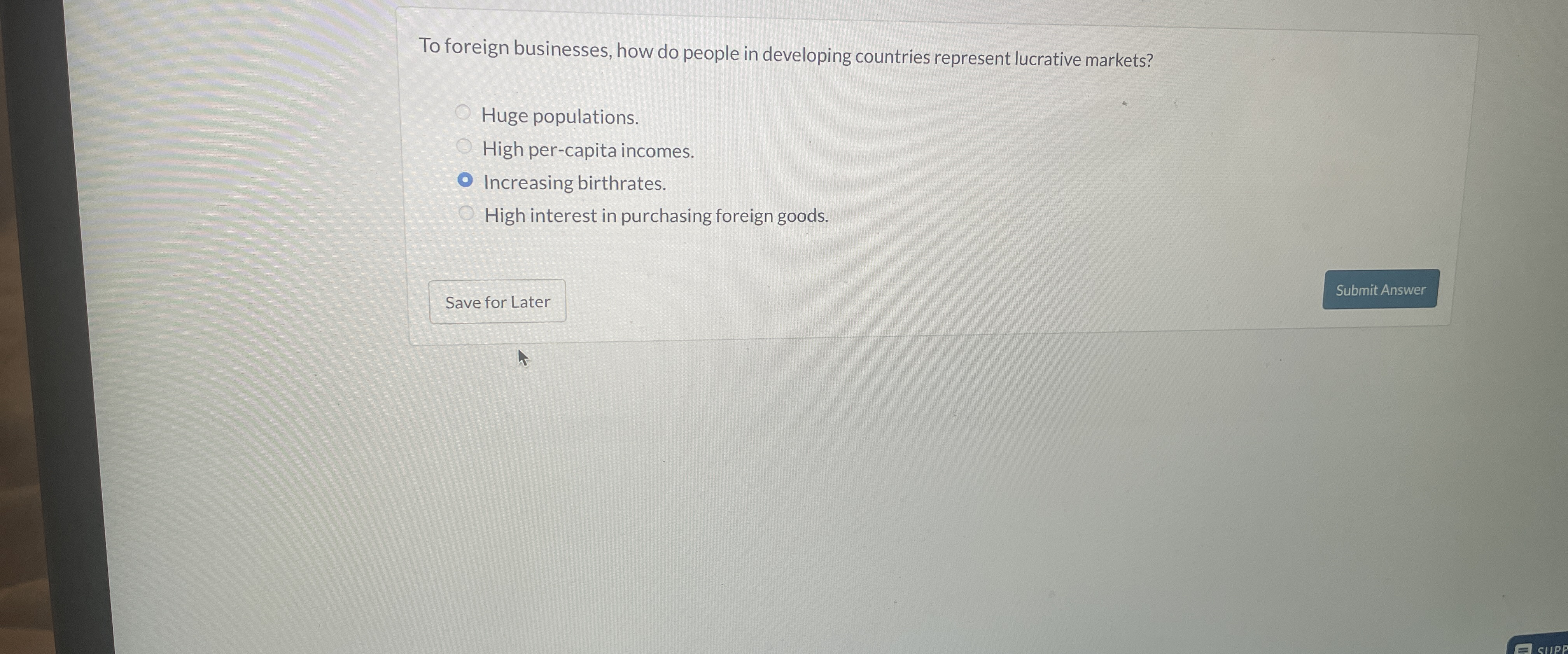  To foreign businesses, how do people in developing countries represent lucrative