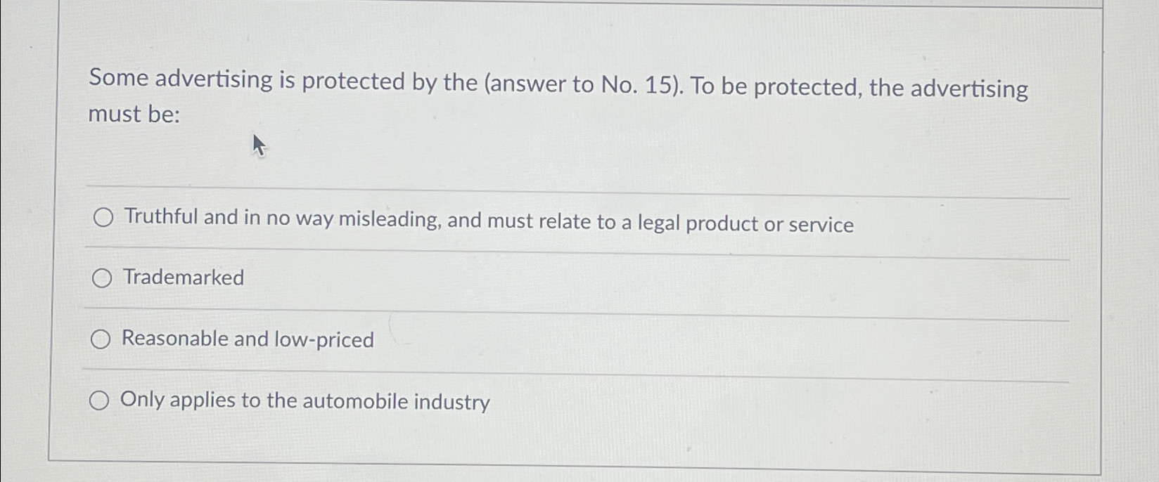  Some advertising is protected by the (answer to No.15). To be