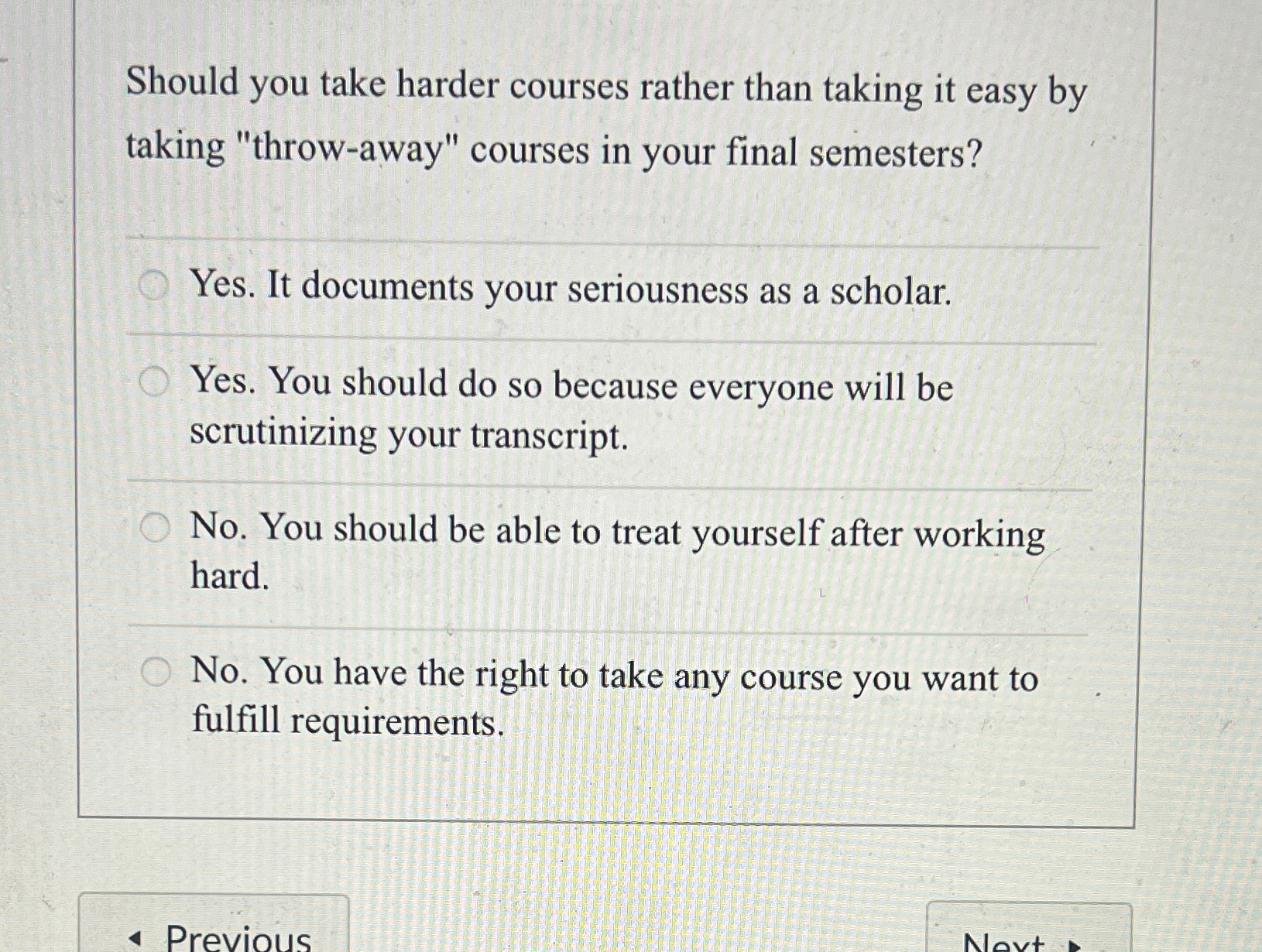  Should you take harder courses rather than taking it easy by