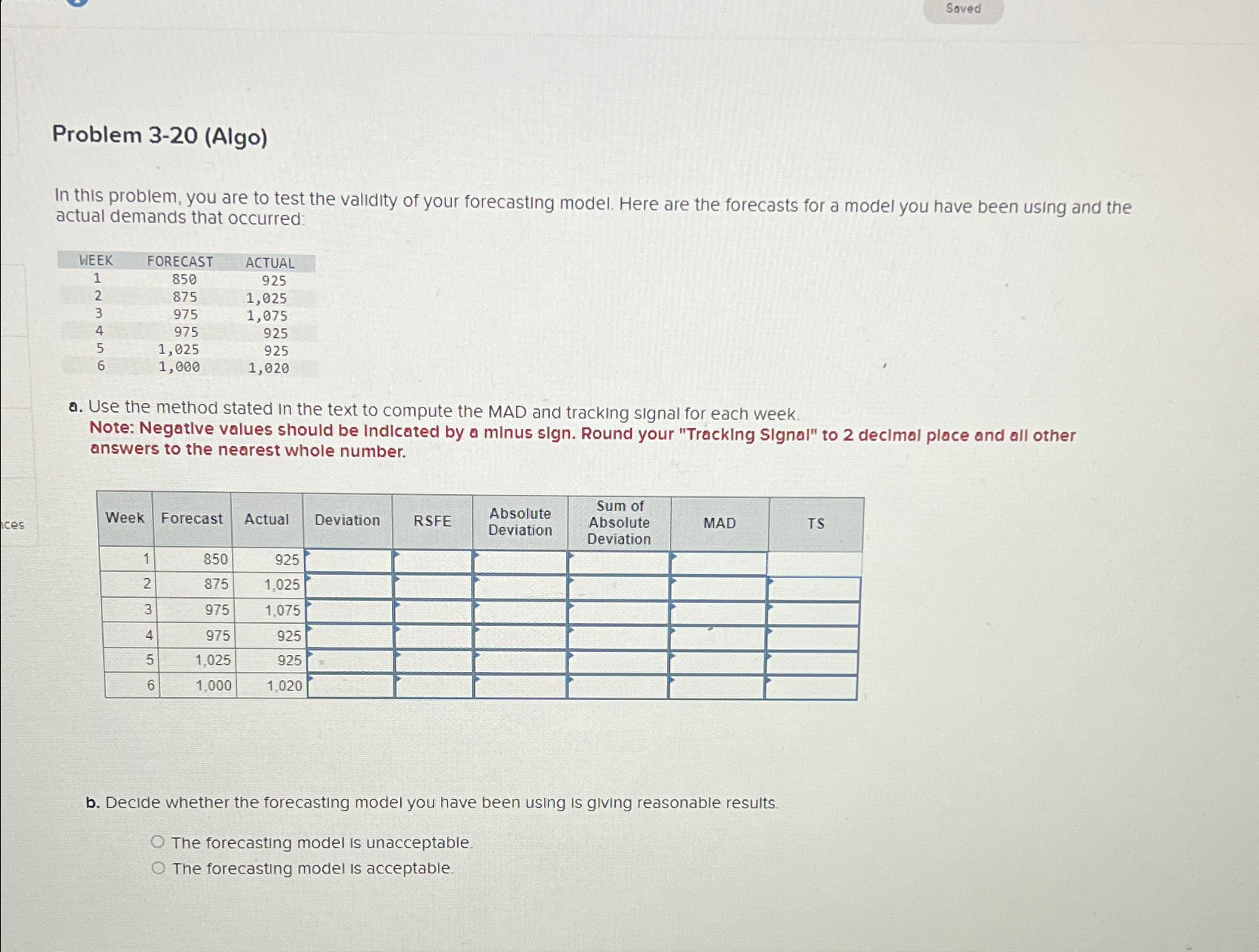  Problem 3-20(Algo) In this problem, you are to test the validity