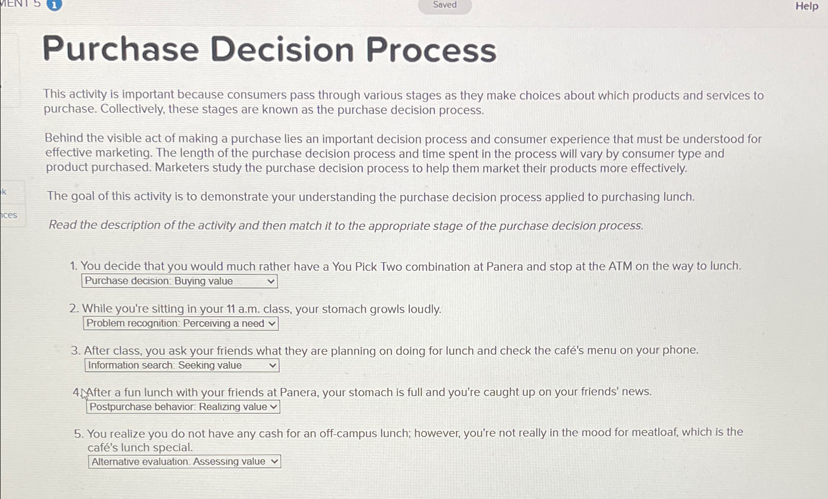 Saved Help Purchase Decision Process This activity is important because consumers