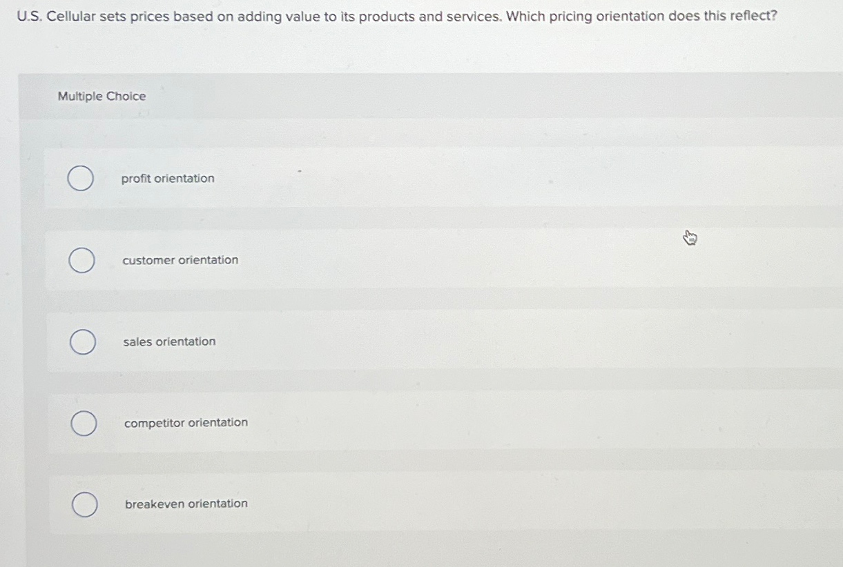  U.S. Cellular sets prices based on adding value to its products