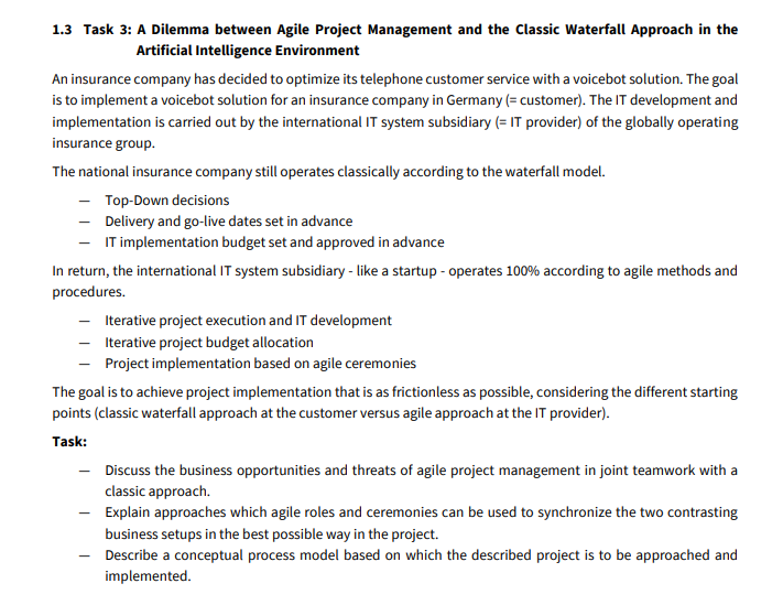  Task: A Dilemma between Agile Project Management and the Classic Waterfall