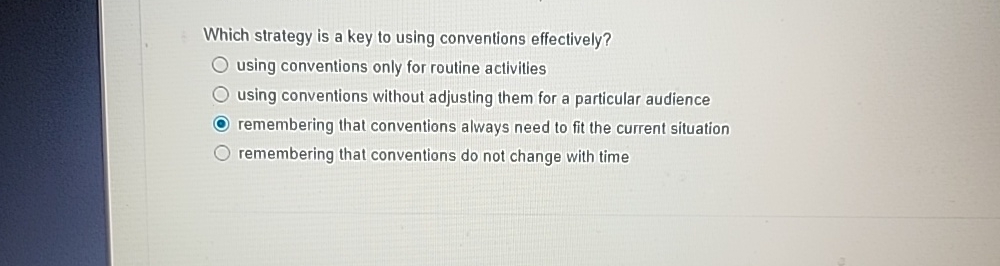  Which strategy is a key to using conventions effectively? using conventions