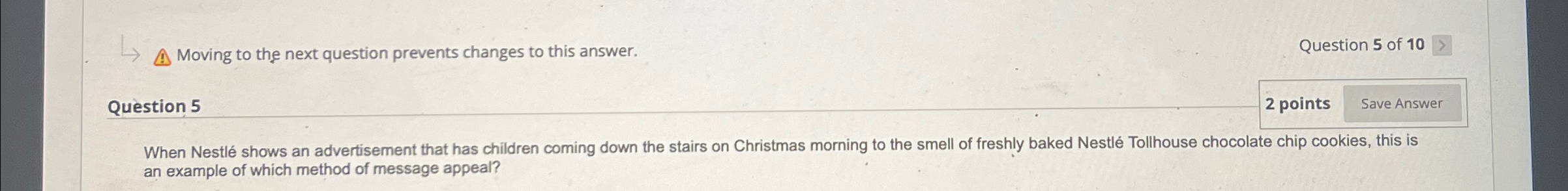  Moving to the next question prevents changes to this answer. Question